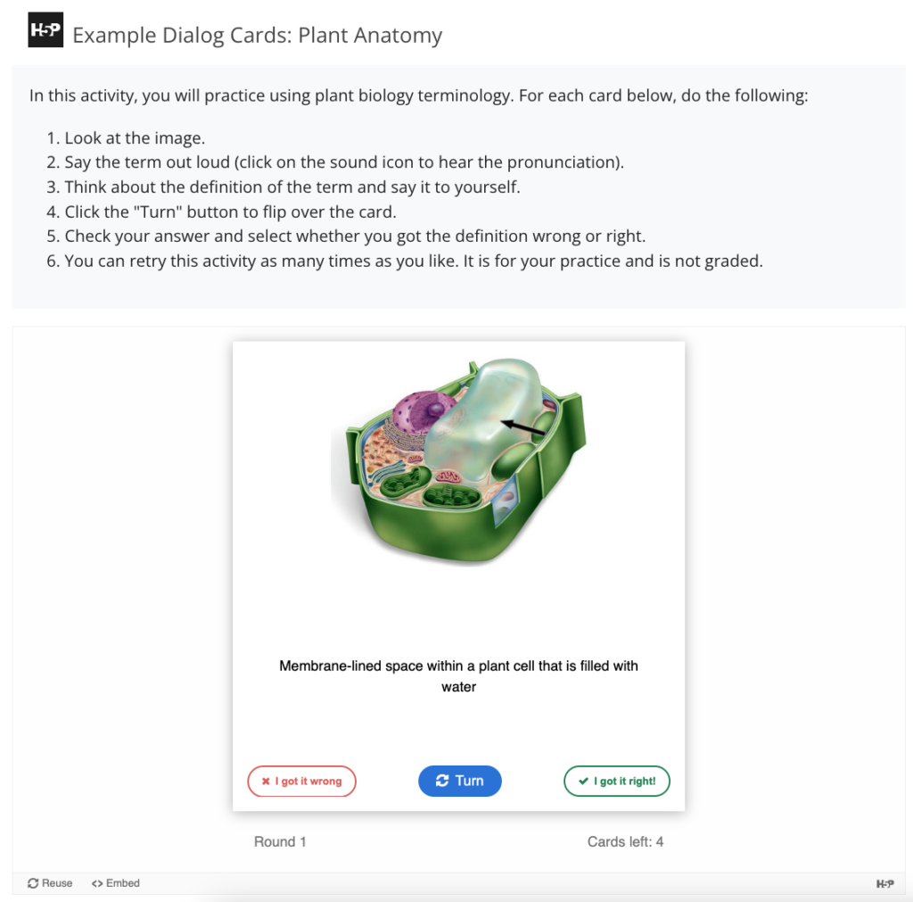 At the top of an H5P Dialog Cards activity, instructions tell students how to complete the activity by interacting with the card below. The card shows an image of a plant cell with an arrow pointing to the vacuole, followed by the definition of vacuole. Buttons on the card allow students to track whether they got the definition right or wrong.