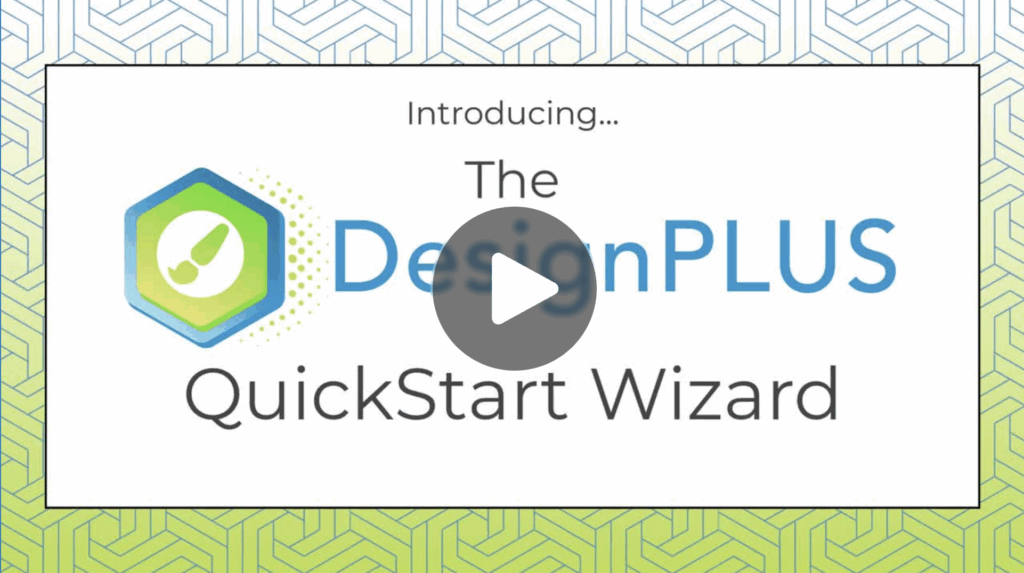 Introducing... The DesignPLUS QuickStart Wizard video thumbnail